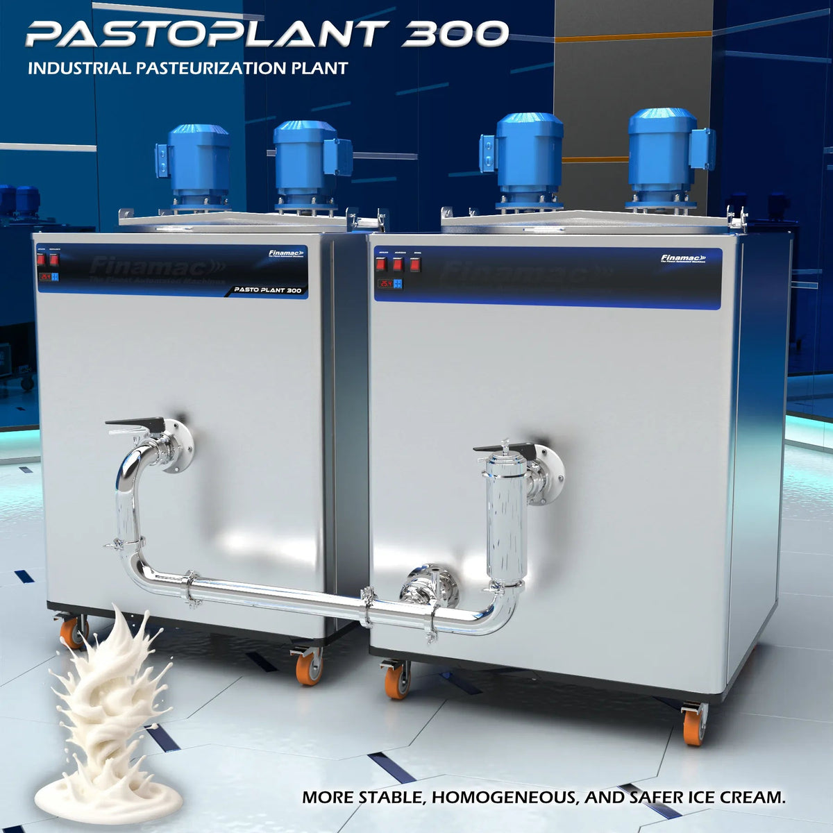 PASTO PLANT 300 - Pasteurization System for Ice Cream - Finamac LLC